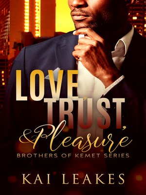 cover image of Love, Trust, & Pleasure